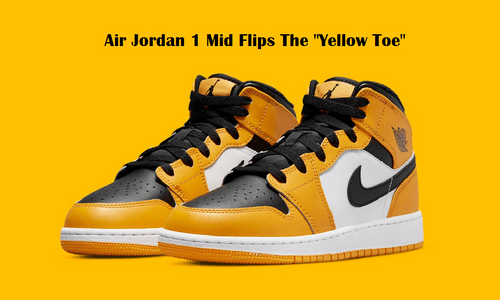 Air Jordan 1 Mid Flips The “Yellow Toe”