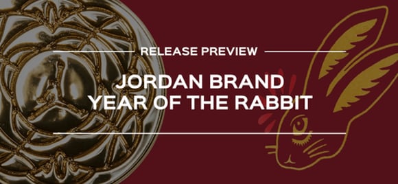Jordan ăn mừng năm mới cùng Bộ sưu tập “Year Of The Rabbit”!! | KICKSPLANET