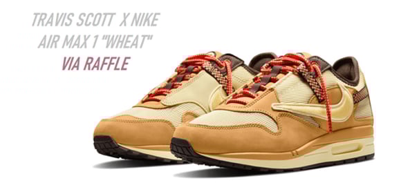 Travis Scott x Nike Air Max 1 “Wheat” đã chính thức xuất hiện thông qua hình thức Raffle online !!! | KICKSPLANET